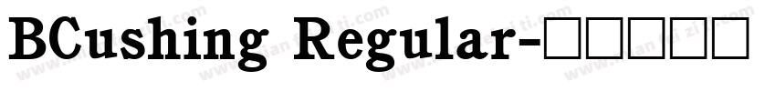 BCushing Regular字体转换